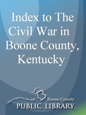 cover image of Index to The Civil War in Boone County, Kentucky